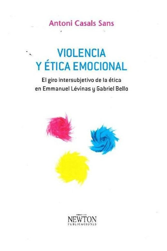 Libro Violencia Y Ética Emocional De Antoni Casals Sans