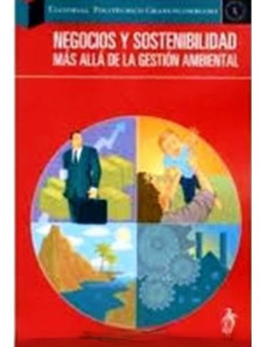 Negocios Y Sostenibilidad Mas Alla De La Gestion Ambiental 