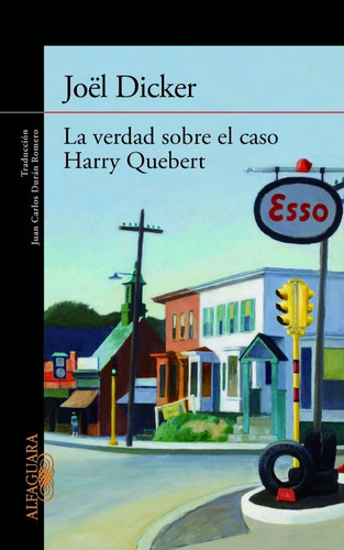 Verdad Sobre Caso Harry Quebert - Dicker - Alfaguara - Libro