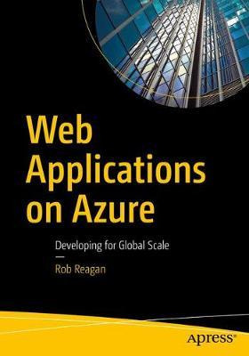 Libro Web Applications On Azure : Developing For Global S...
