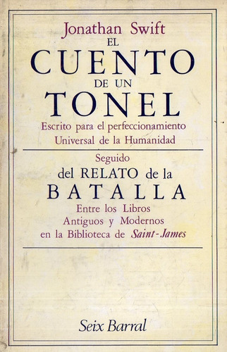 Jonathan Swift - El Cuento De Un Tonel -relato De La Batalla