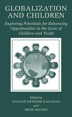Libro Globalization And Children : Exploring Potentials F...