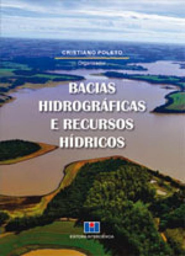 Bacias Hidrograficas E Recursos Hidricos