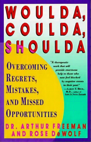 Woulda, Coulda, Shoulda, De Arthur Freeman. Editorial Harpercollins Publishers Inc, Tapa Blanda En Inglés