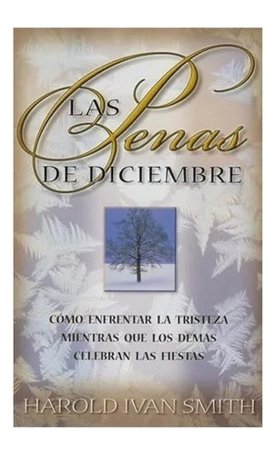 Las Penas De Diciembre - Harold Ivan Smith