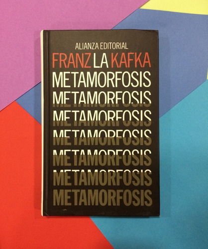 La Metamorfosis. Franz Kafka ( Tapa Dura )