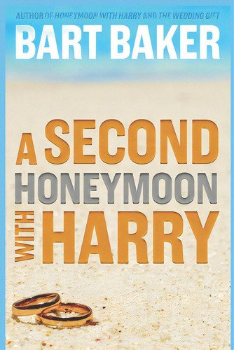 A Second Honeymoon With Harry, De Baker, Bart. Editorial Createspace, Tapa Blanda En Inglés