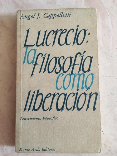 La Filosofía Como Liberación - Angel J. Capelletti