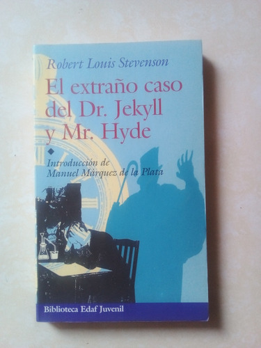 El Extraño Caso Del Dr. Jekyll Y Mr. Hyde