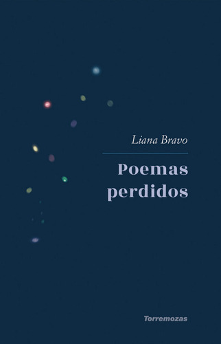 Poemas Perdidos - Bravo, Liana
