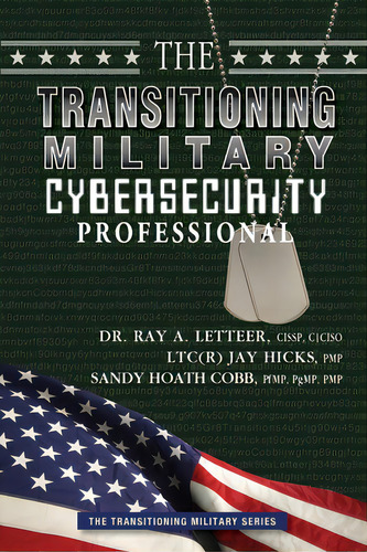 The Transitioning Military Cybersecurity Professional, De Cobb, Sandy. Editorial Lightning Source Inc, Tapa Blanda En Inglés