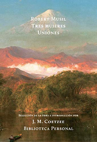 Tres Mujeres Y Uniones -biblioteca Personal J M Coetzee-