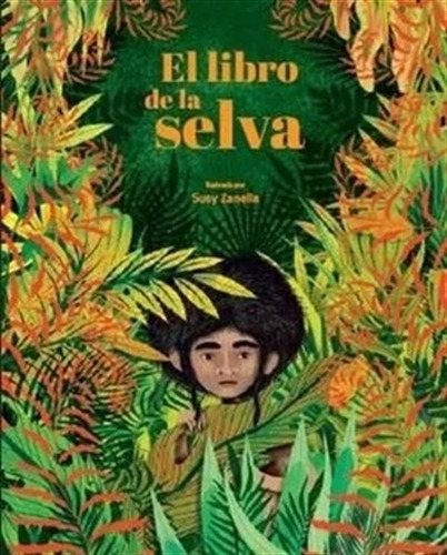 El Libro De La Selva - Preciosos Cuentos De Hadas, De Zanella, Susy. Editorial Manolito Books, Tapa Dura En Español