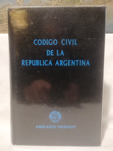 Codigo Civil De La Republica Argentina, Abeledo Perrot