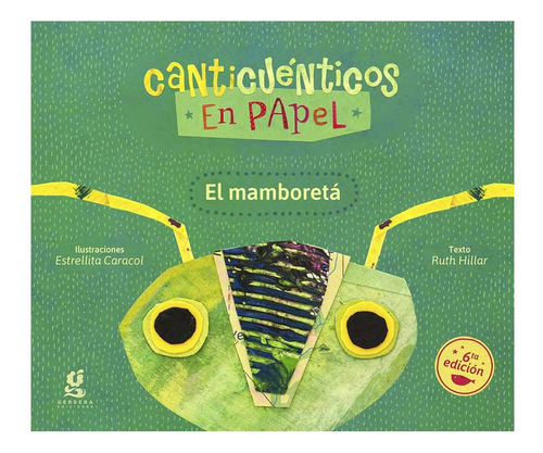 El Mamboretá. Canticuentos En Papel