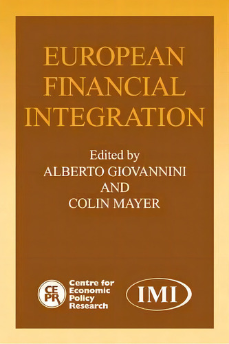 European Financial Integration, De Alberto Giovannini. Editorial Cambridge University Press, Tapa Blanda En Inglés