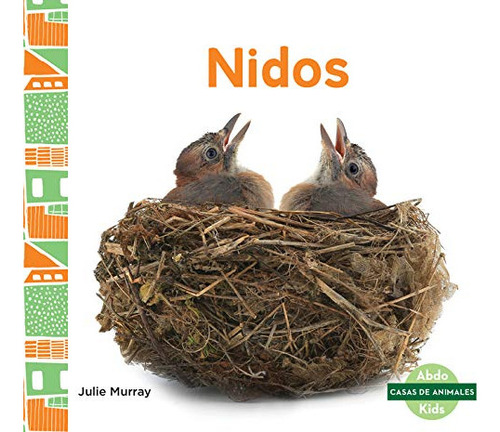 Nidos / Nests (casas De Animales / Animal Homes) (spanish  