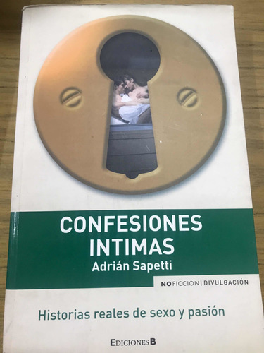 Confesiones Íntimas , Adrián Sapetti ,nuevo