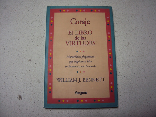 El Libro De Las Virtudes Por William J. Bennett (Usado)