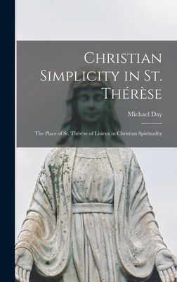 Libro Christian Simplicity In St. The&#769;re&#768;se; Th...