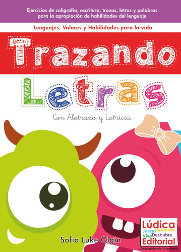 Trazando Letras Con Aletrazo Y Letricia Lúdica Editorial