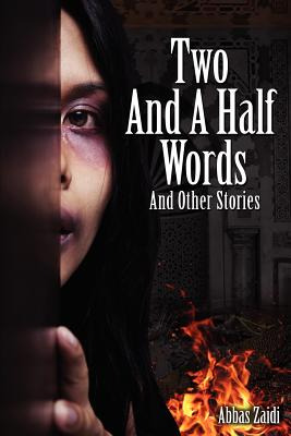 Libro Two And A Half Words And Other Stories - Zaidi, Abbas