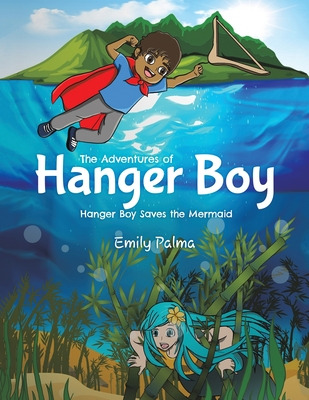 Libro The Adventures Of Hanger Boy - Palma, Emily