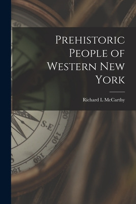 Libro Prehistoric People Of Western New York - Mccarthy, ...