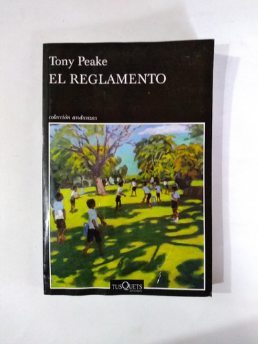 El Reglamento - Tony Peake - Novela