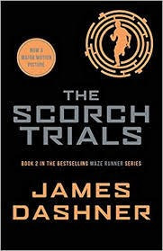 The Scorch Trials  - Book 2 