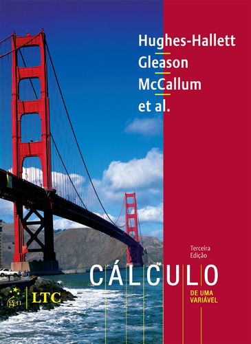 Cálculo de uma Variável, de Vários autores. LTC - Livros Técnicos e Científicos Editora Ltda., capa mole em português, 2003