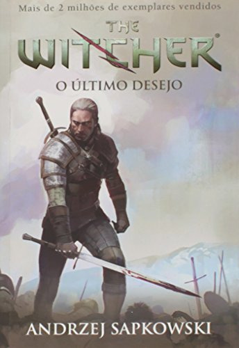 Libro O Último Desejo The Witcher A Saga Do Bruxo Geralt De