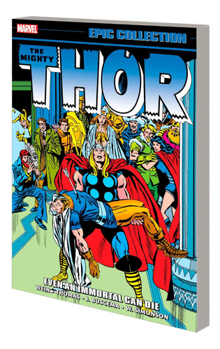 Libro: Colección Épica De Thor: Incluso Un Inmortal Puede Mo