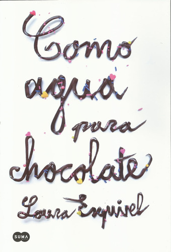 Como Agua Para Chocolate - Laura Esquivel