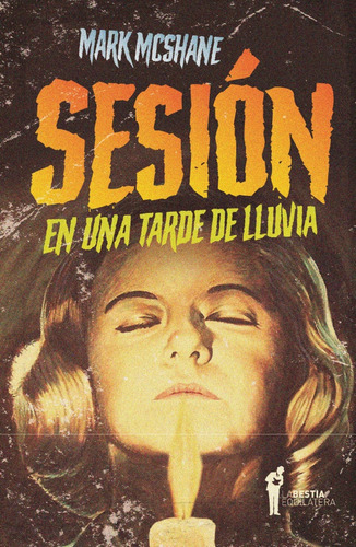 Sesion En Una Tarde De Lluvia - Mark Mcshane