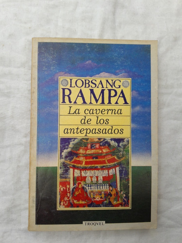 La Caverna De Los Antepasados - Lobsang Rampa Troquel 1989