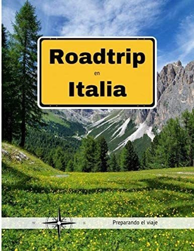 Libro: Roadtrip En Italia: Folleto De Viaje Por La Carretera