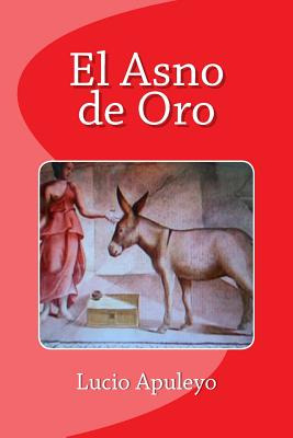 Libro El Asno De Oro - Lopez De Cortegana, Diego