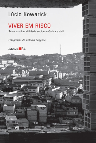 Viver em risco, de Kowarick, Lúcio. Editora EDITORA 34, capa mole em português