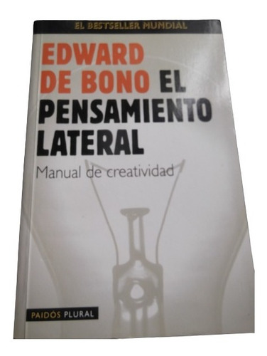 El Pensamiento Lateral Manual Creatividad Edward De Bono 