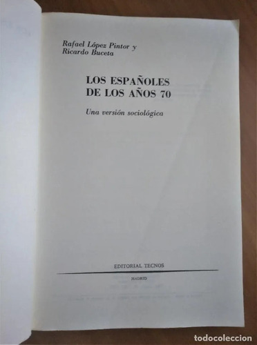 Los Españoles De Los Años 70 Lopez Y Buceta Tecnos 1975