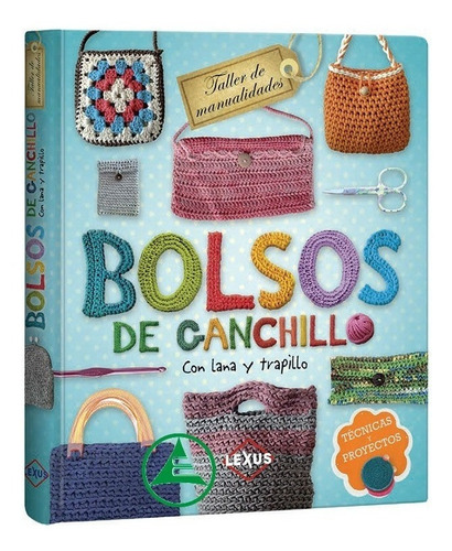 Bolsos De Ganchillo Con Lana Y Trapillo (taller De Manualid)