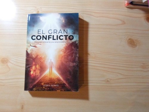 El Gran Conflicto, De Elena G. De White. Editorial Aces, Tapa Blanda En Español, 2022