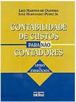 Comprar Livro Contabilidade De Custos Para Não Contadores - Luis Martins De Oliveira [2005]