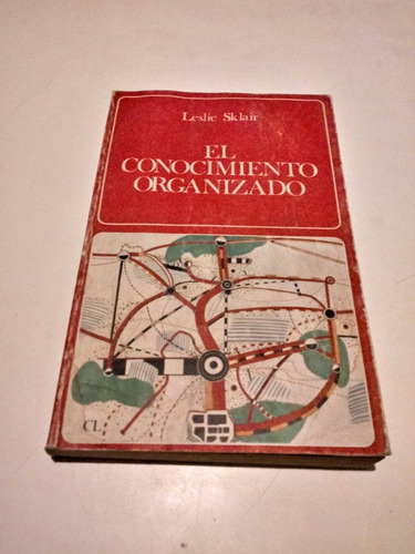 El Conocimiento Organizado - Leslie Sklair