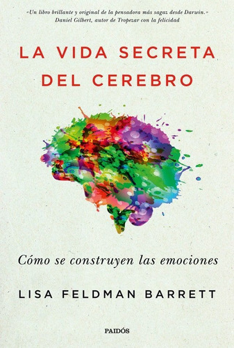 Libro La Vida Secreta Del Cerebro - Lisa Feldman Barrett