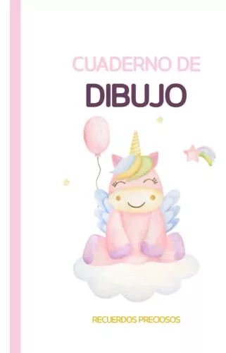 Libreta de Dibujos : Cuaderno de Unicornio Para Niños y Niñas