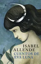 Comprar Cuentos De Eva Luna, De Allende, Isabel. Editorial Plaza & Janes, Tapa Dura En Español