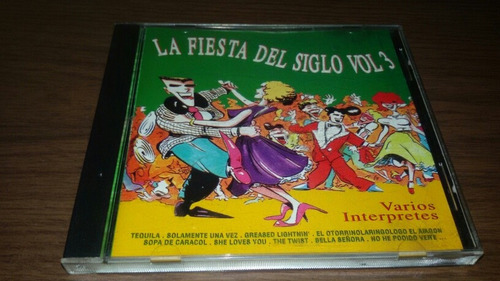 La Fiesta Del Siglo Vol 3. Varios Interpretes Cd