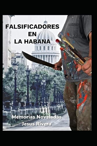Falsificadores En La Habana